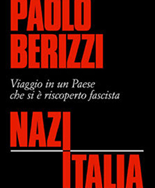 Scopri di più sull'articolo I fascisti rialzano la testa – di Gian Marco Martignoni