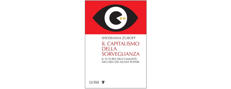 Scopri di più sull'articolo Il capitalismo della sorveglianza – di Gian Marco Martignoni