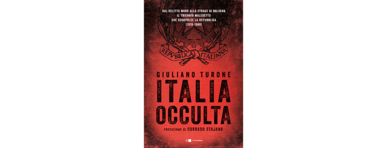 Scopri di più sull'articolo Il filo nero: strategia della tensione, trame eversive, P2 – di Gian Marco Martignoni