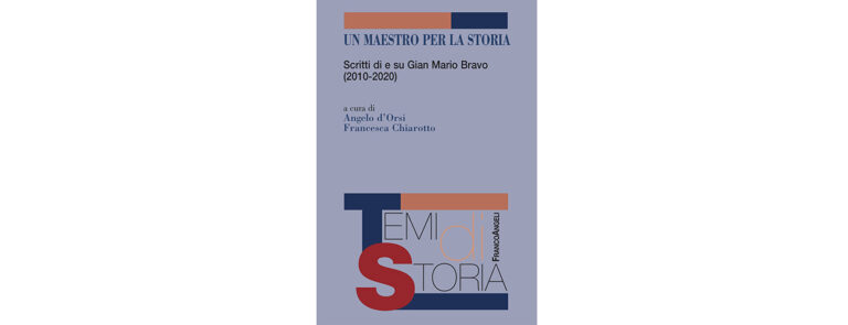 Scopri di più sull'articolo L’originale ricerca storica di Gian Mario Bravo – di Vittorio Bonanni