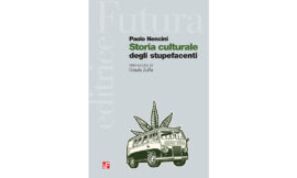 Un libro per conoscere e progettare politiche innovative sul consumo delle sostanze – di Ivan Lembo