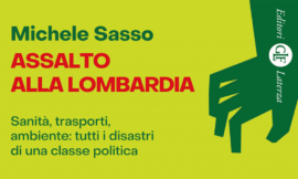 Lombardia: la destra continua a vincere, ma la regione è disastrata – di Gian Marco Martignoni