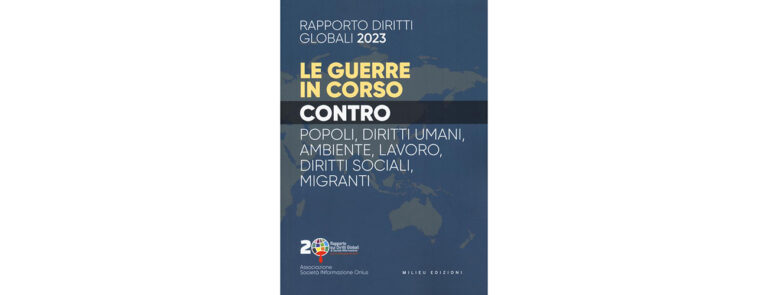 Scopri di più sull'articolo Un quadro a tinte fosche: è uscito il nuovo Rapporto sui diritti globali – di Sergio Segio