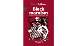 Annotazioni su Black Marxism – di Enrico Lobina