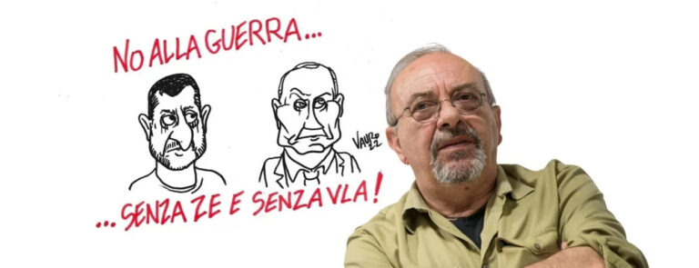 Scopri di più sull'articolo Vauro: “No alla guerra senza Ze e senza Vla” – di Frida Nacinovich