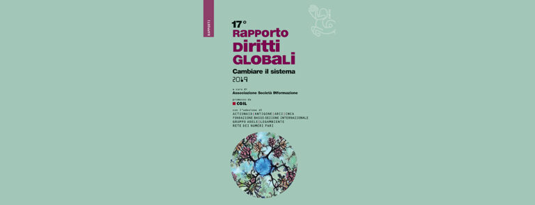 Scopri di più sull'articolo 17° Rapporto Diritti Globali. “Cambiare il sistema” – di Sergio Segio