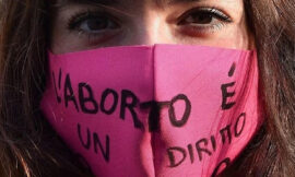 Nessun governo potrà mettere in discussione il diritto all’aborto – di Eleonora Mizzoni